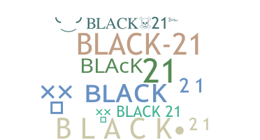 उपनाम - BLACk21