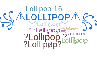 उपनाम - Lollipop