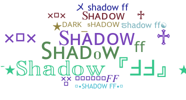 उपनाम - Shadowff