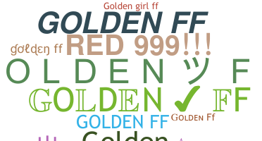 उपनाम - GoldenFf