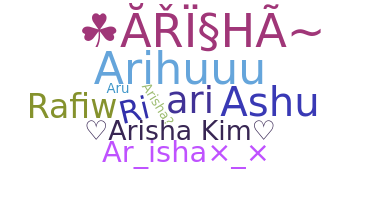 उपनाम - Arisha