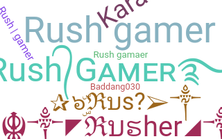 उपनाम - Rushgamer