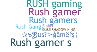 उपनाम - Rushgamers