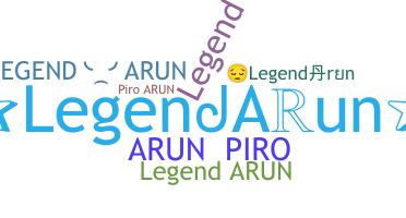 उपनाम - LegendArun