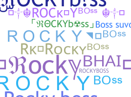 उपनाम - ROCKYboss