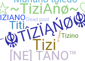 उपनाम - Tiziano
