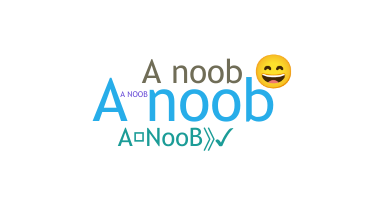 उपनाम - ANoob