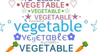 उपनाम - Vegetable
