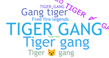 उपनाम - TigerGang