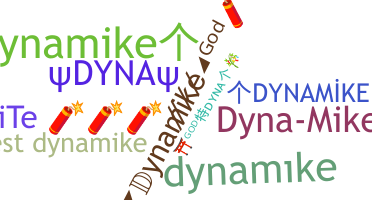 उपनाम - Dynamike