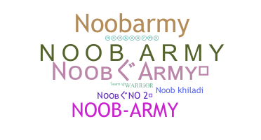 उपनाम - NoobArmy