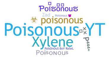 उपनाम - Poisonous