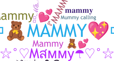 उपनाम - Mammy