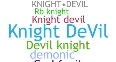 उपनाम - KnightDevil