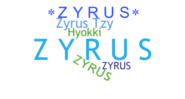 उपनाम - Zyrus