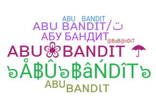 उपनाम - AbuBandit