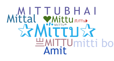 उपनाम - Mittu