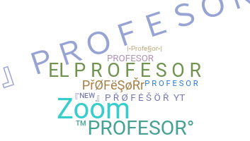 उपनाम - Profesor