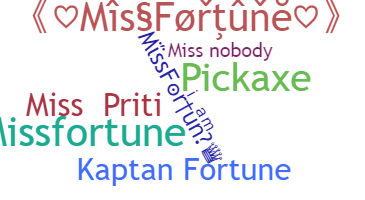 उपनाम - MissFortune