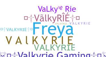 उपनाम - Valkyrie
