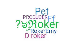 उपनाम - Roker