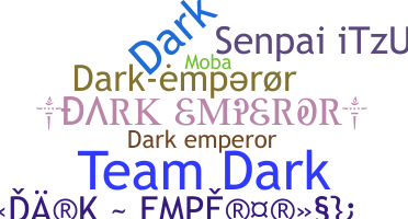 उपनाम - darkemperor