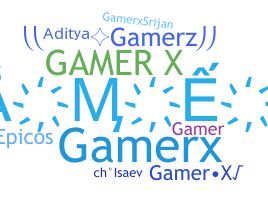 उपनाम - GaMeRX
