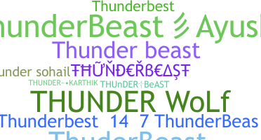 उपनाम - Thunderbeast