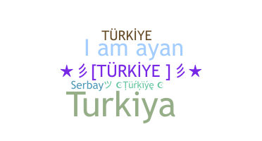 उपनाम - Turkiye