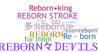 उपनाम - Reborn