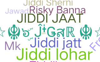 उपनाम - Jiddi