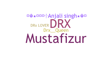 उपनाम - DRX
