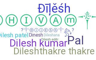 उपनाम - Dilesh