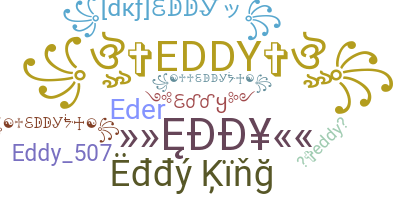 उपनाम - Eddy