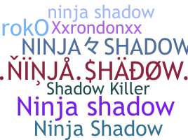 उपनाम - NinjaShadow