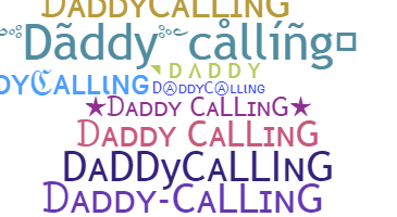 उपनाम - Daddycalling