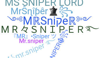 उपनाम - MrSniper