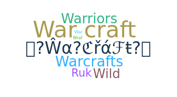 उपनाम - Warcraft