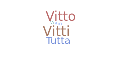 उपनाम - Vittoria