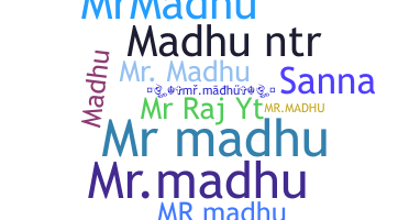उपनाम - Mrmadhu