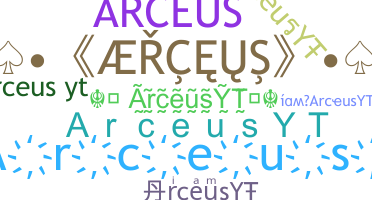 उपनाम - ArceusYT