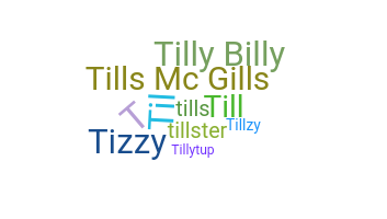 उपनाम - Tilly