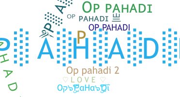 उपनाम - opPaHaDi